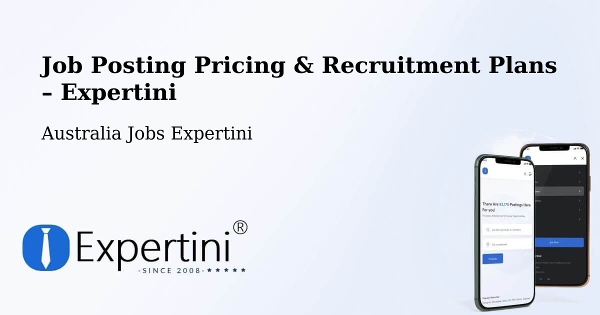 Job Posting Pricing & Recruitment Plans – Canning Vale - Canning Vale, Australia Jobs Expertini